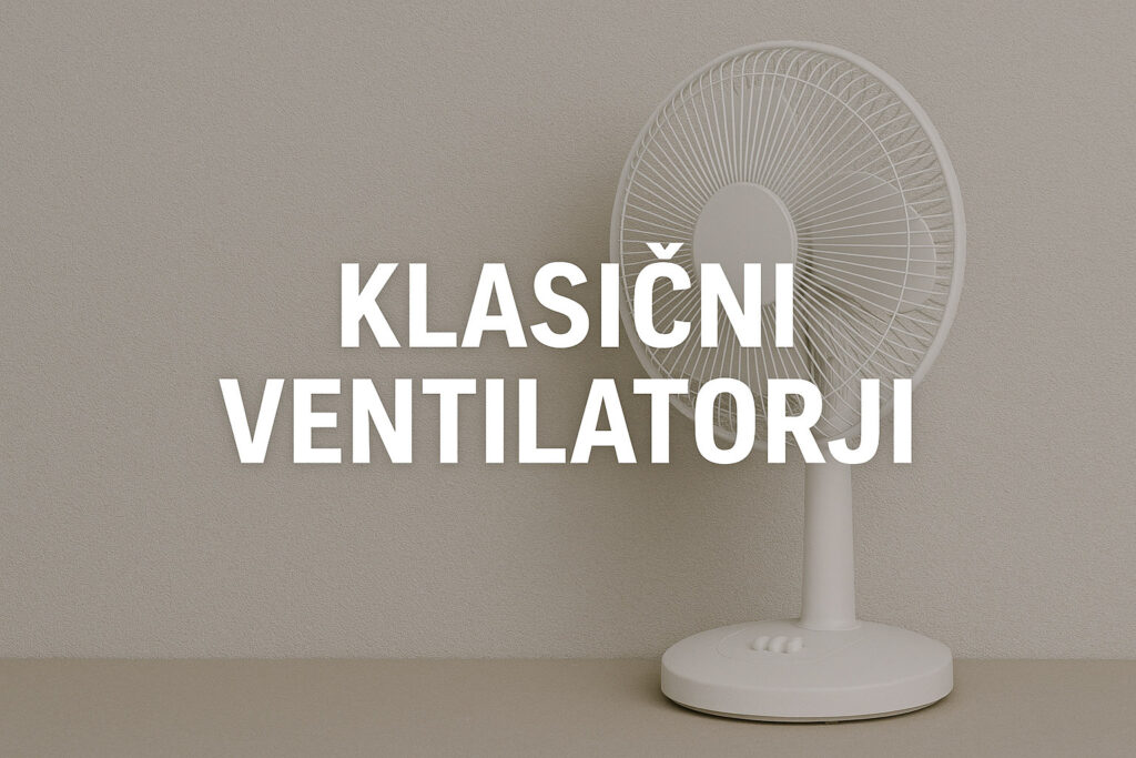 klasični ventilatorji